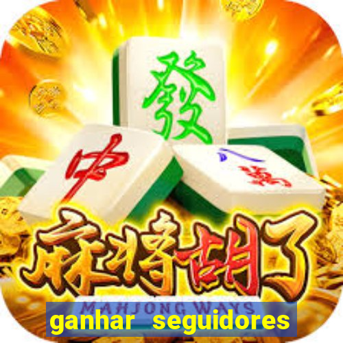 ganhar seguidores instagram gratis